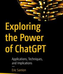 exploring the power of chatgpt: applications, techniques, and implications