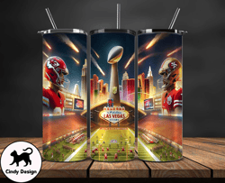 Kansas City Chiefs Vs San Francisco 49ers Super Bowl Tumbler Png, Super Bowl 2024 Tumbler Wrap 20