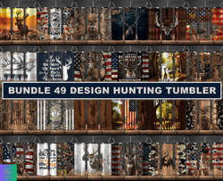 bundle 49 design hunting tumbler, tumbler bundle design, sublimation tumbler bundle, 20oz skinny tumbler 16