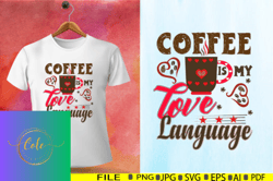coffee is my love language typography