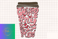 coffee is my lover valentine png18