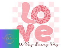 love all day every day png valentine