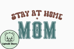 stay at home mom funny mom svg design 331