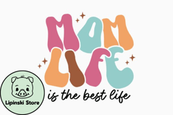 mom life is the best retro mothers day design 349