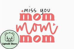 Miss You Mom Retro Mothers Day Design 352