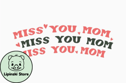 miss you mom retro mothers day design 355