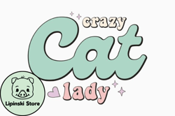 crazy cat lady retro cat mom quote svg design 382