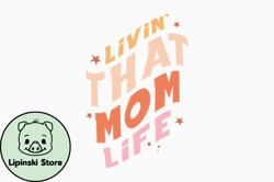 livin that mom life design 409