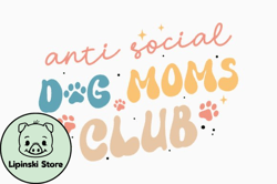 anti social dog moms club retro mothers design 426