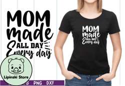 mom made all day every day svg design 06