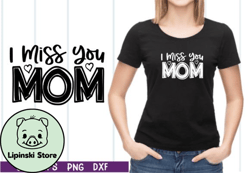 i miss you mom svg design 25