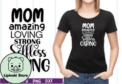 mom amazing loving strong selfless svg design 40