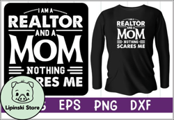 i am a realtor and a mom design 50