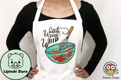 watch me whip sublimation png design 104