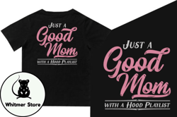 just a good mom with a hood design194