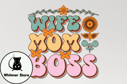 wife mom boss mothers day sublimation design222