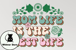 mom life is mothers day svg sublimation design226