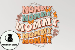 mommy mothers day svg sublimation shirt design233