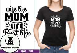 wife life mom life best life svg design 03