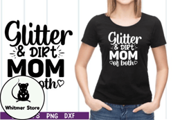 glitter and dirt mom of both svg design 09