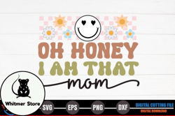 oh honey i am that mom – retro mothers design 236