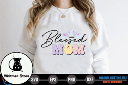 blessed mom – retro mothers day svg design 249