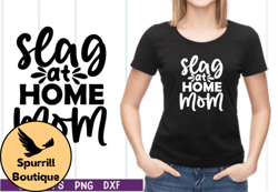 slag at home mom svg design 36