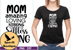 mom amazing loving strong selfless svg design 40