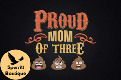 proud mom of three cute poops mother design 67