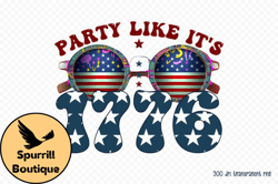 4th of july png - party like its 1776 design 60