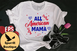 all american mama t-shirt design design 116