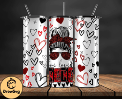 valentine tumbler, design by drewsvg store wrap ,valentine tumbler, design by drewsvg store  55