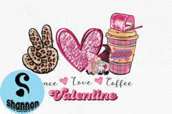 peace love coffee valentine sublimation