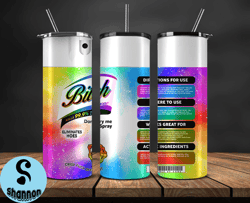 bitch spray, bitch be gone 20oz tumbler wrap png file for sublimation, rainbow bitch spray, tumbler png 34