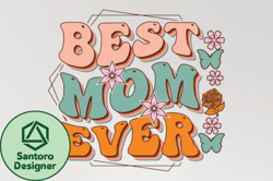 best mom ever mothers day sublimation design230