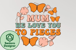 mum we love mothers day svg sublimation design234