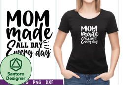 mom made all day every day svg design 06