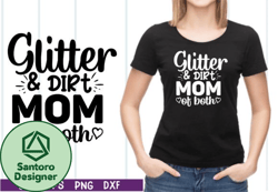 glitter and dirt mom of both svg design 09