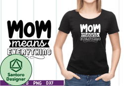 mom means everything svg design 31