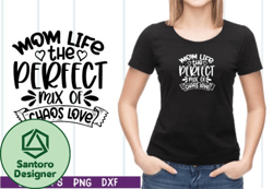 mom life the perfect mix of chaos love design 42