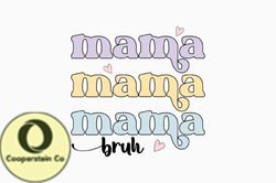 retro mothers day svg design mama, mother day png, mother day png bruh design 319