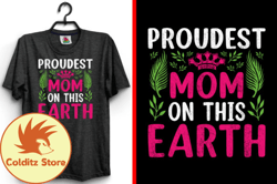 proudest mom on this mother day t-shirt design 168
