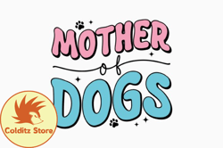 retro dog quote svg mother of dogs design 313