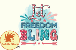 4th of July Let Freedom Bling PNG Design Design 113