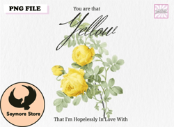vintage yellow flower love quote png
