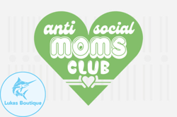 Anti-social Moms Club,Mothers Day SVG Design171