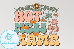 hot mess mama mothers day sublimation design221