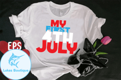 my first 4th july t-shirt design design 06