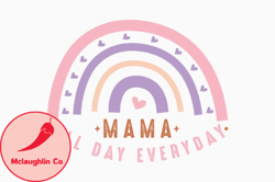 mama, mother day png, mother day png all day everyday rainbow design 401