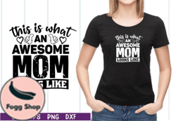 this is what an awesome mom looks like design 21